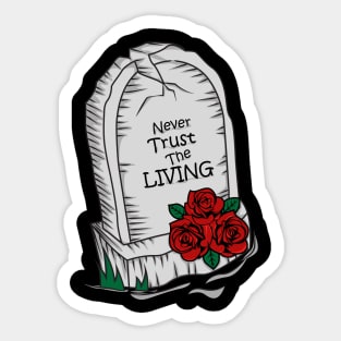 Rest in peace Sticker